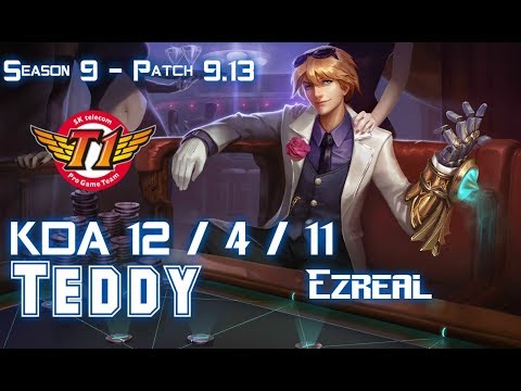 SKT T1 Teddy EZREAL vs TRISTANA ADC - Patch 9.13 KR Ranked