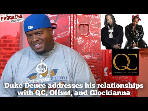 Duke Deuce addresses his relationships with QC, Offset, and Glockianna
