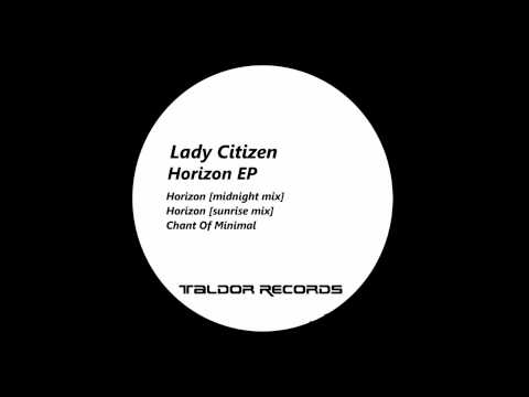 Lady Citizen/Horizon - sunrise mix(2011)