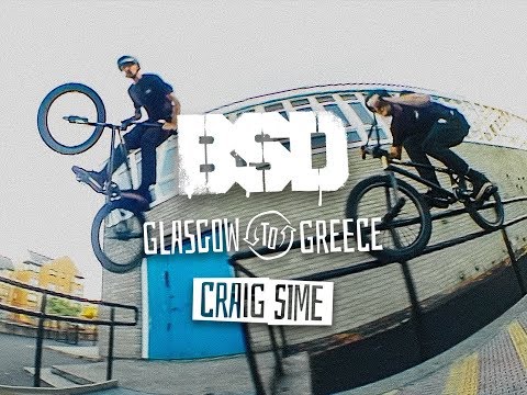 BSD BMX - Craig Sime - Glasgow to Greece