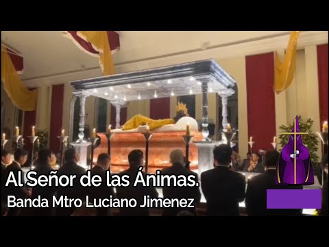 Estreno Marcha Fúnebre 𝘼𝙡 𝙎𝙚ñ𝙤𝙧 𝙙𝙚 𝙡𝙖𝙨 Á𝙣𝙞𝙢𝙖𝙨 |𝙈𝙁|. Velación Jesús Sepultado de San Felipe 2023 [GT]