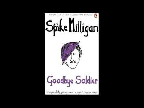Spike Milligan - Goodbye Soldier.
