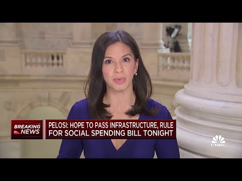 Nancy Pelosi says she expects to pass the social spending bill by Thanksgiving