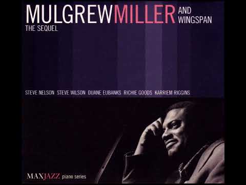 Mulgrew Miller - It Never Entered My Mind (2002 Max Jazz)