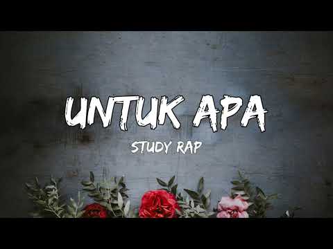 STUDY RAP - Untuk Apa (Video Lyrics)