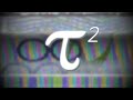@ponluxime ~ Tau 2/τ² the Song with 12.56 million notes