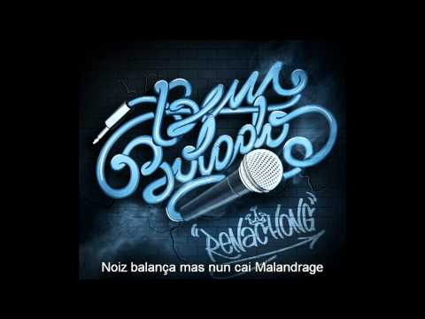 Renachong - Noiz balança mas num cai malandrage