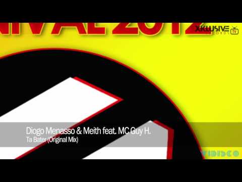 Diogo Menasso & Meith feat. MC Guy H. - Ta Bater (Original Mix)