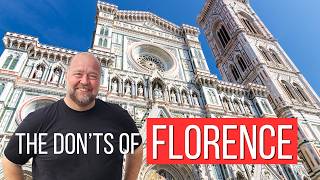 The Do’s & Don’ts of Visiting Florence, Italy 🇮🇹