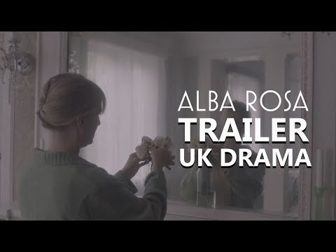 ALBA ROSA Official Trailer (2023) UK Drama