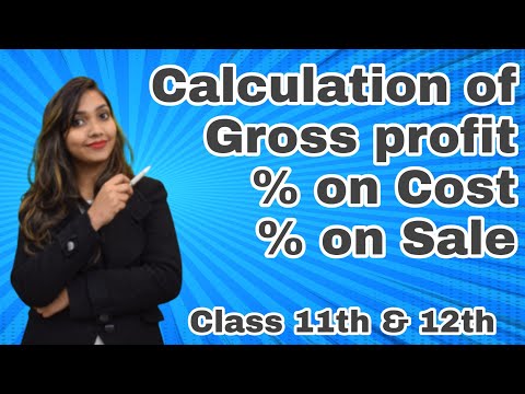 Calculation of Gross Profit (% on cost / % on sale)