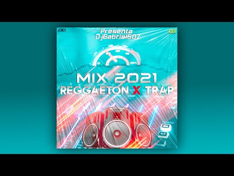 Reggaetón❌Trap (MixCristiano2021) BY:DJGABRIEL507