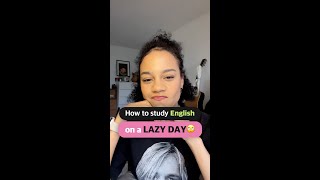 How to study English on a LAZY day