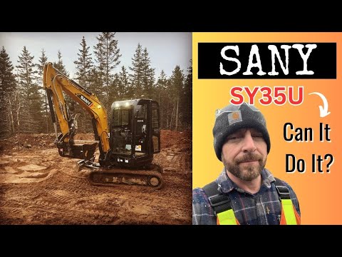 Will a Sany SY35U Excavator Be Able to Handle It?