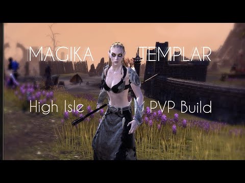 ESO Magika Templar PVP Build High Isle, No Oakensoul, Two Bar Easy Sets