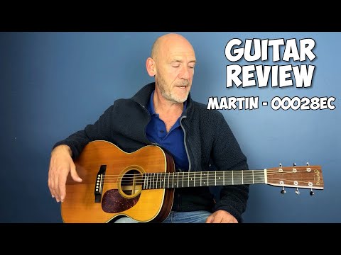 Martin 00028EC - Guitar Review