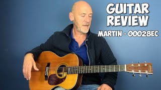 Video thumbnail for Martin 00028EC - Guitar Review by Joes Guitar lessons