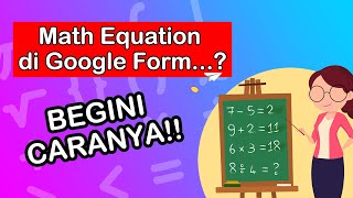 Cara Memasukkan Math Equation di Google Classroom untuk Guru