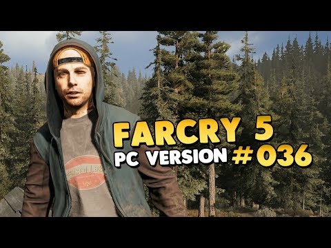 Let's Play Far Cry 5 - Tweak du kranker Typ 👑 #036 [Gameplay][Deutsch][PC]