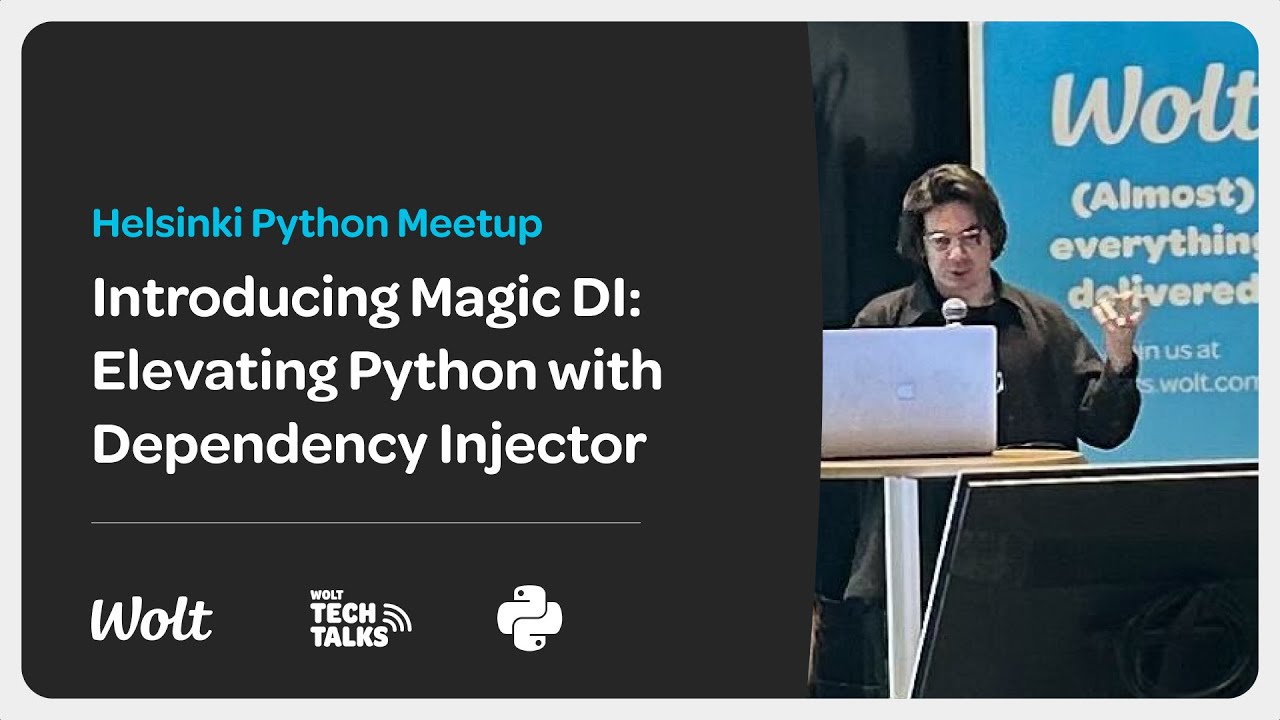 Helsinki Python Meetup 2024: Introducing magic di - elevating Python with dependency injector