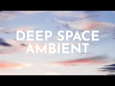 Deep Space Ambient Mix Vol.4 mixed by Frank Sebastian - #studymusic  #sleepmusic  #relaxingmusic