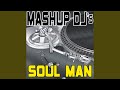 Soul Man (Original Radio Mix) (Re-Mix Tool)
