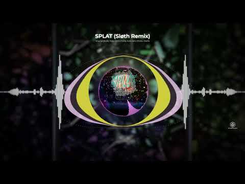Virus Syndicate x Dope D.O.D. x Franky Nuts - SPLAT (Sløth Remix) [OFFICIAL AUDIO]