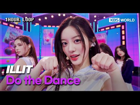 [1HR LOOP🔥] ILLIT - Do the Dance [Music Bank] | KBS WORLD TV 250704
