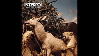 Interpol - Rest My Chemistry