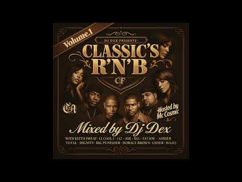 Classic's R'N'B Vol. 1 - DJ Dex & MC Cosmic