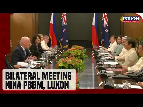 PBBM, New Zealand PM Luxon, nagsagawa ng bilateral meeting sa Palasyo