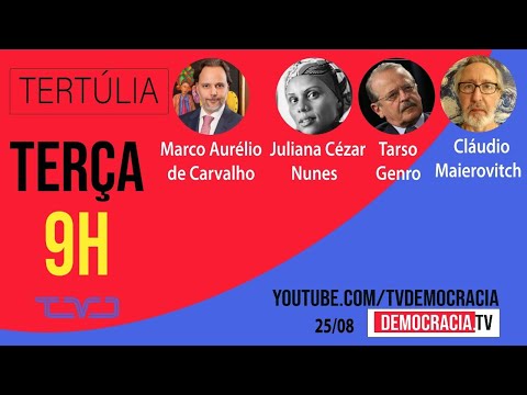Tertúlia 139 - Tarso Genro, Juliana Cézar Nunes e  Marco Aurelio de Carvalho e Cláudio Maierovitch