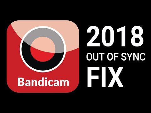 Bandicam | Best Out Of Sync Fix 2018 | Constant Frame Rate | Screen Recording Out Of Sync | Tutorial