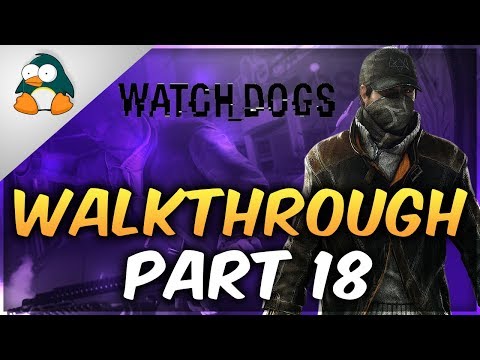 Watch Dogs Gameplay Walkthrough Part 18