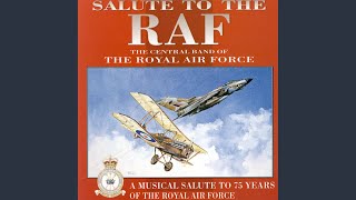 Salutes from the Films: The Dambusters / Reach for the Sky / The Battle of Britain / 633...