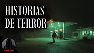 3 HISTORIAS INQUIETANTES de GASOLINERAS