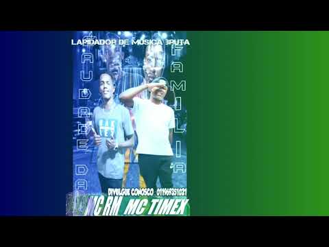MC RM e MC Timex - saudade da família ( DJ bugas - liric vídeo )