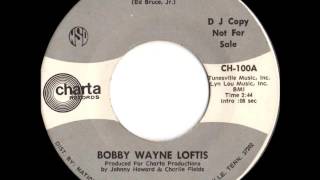 Bobby Wayne Loftis - See The Big Man Cry