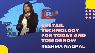 eRetail Technology for Today and Tomorrow : Reshma Nagpal  image
