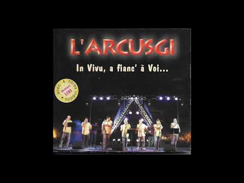 L'Arcusgi - Lotta Ghjuventu  - In Vivu, a flanc’ à Voi (2002)
