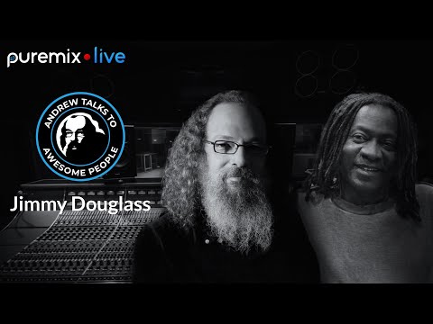 Puremix Mentors | Andrew Talks to Awesome People Featuring Jimmy Douglass