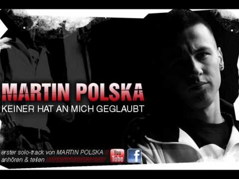 Martin Polska - Keiner hat an mich geglaubt ( altes Lied )