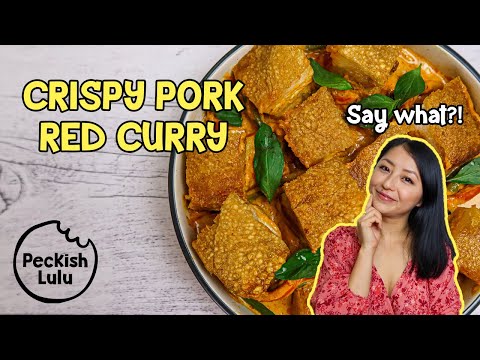 Crispy Pork Red Curry | Peckish Lulu