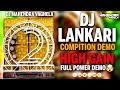 LANKARI DJ DEMO COMPITION MIX HIGH GAIN DJ MAHENDRA VAGHELA