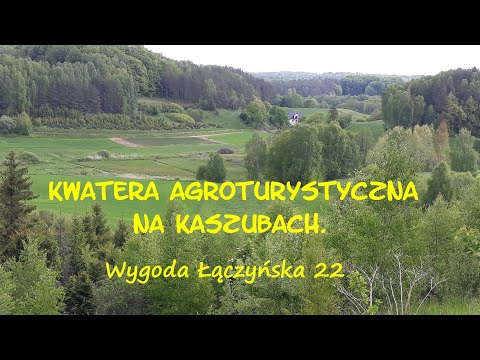 Agroturyzm Kaszuby - Wygoda Łączyńska