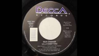 Mark Chesnutt - Hello Honky Tonk