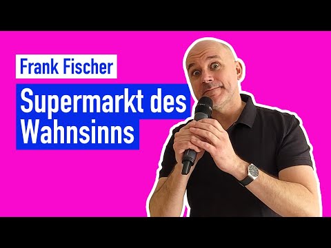 Frank Fischer - Supermarkt des Wahnsinns
