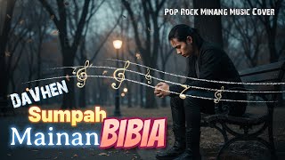 Download lagu Sumpah Mainan Bibia - DaVhen | Versi Pop Rock Music Cover dan Lirik mp3 Download lagu Sumpah Mainan Bibia - DaVhen | Versi Pop Rock Music Cover dan Lirik mp3