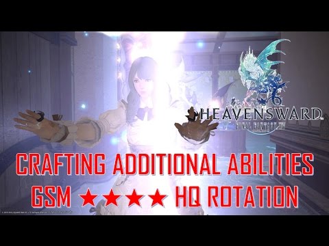 FFXIV: HW - Showing Additional Abilities on Crafting Classes and Goldsmith ★★★★ HQ Rotation