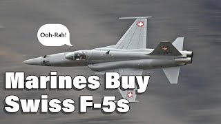 Marines Purchase Swiss F-5s for Adversary Mission